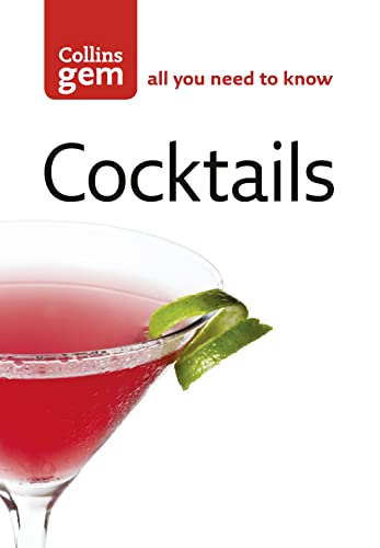 Imagen de archivo de Cocktails: All you need to know to mix the perfect cocktail (Collins Gem) a la venta por WorldofBooks