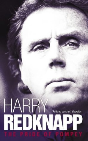 9780007190799: Harry Redknapp: The Pride of Pompey