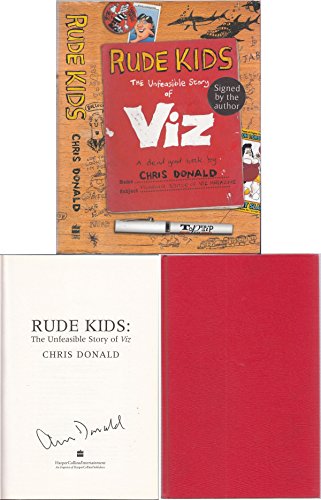 Beispielbild fr Rude Kids: The Unfeasible Story of "Viz" zum Verkauf von AwesomeBooks