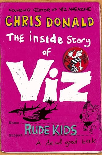 Beispielbild fr The Inside Story of Viz: Rude Kids zum Verkauf von WorldofBooks