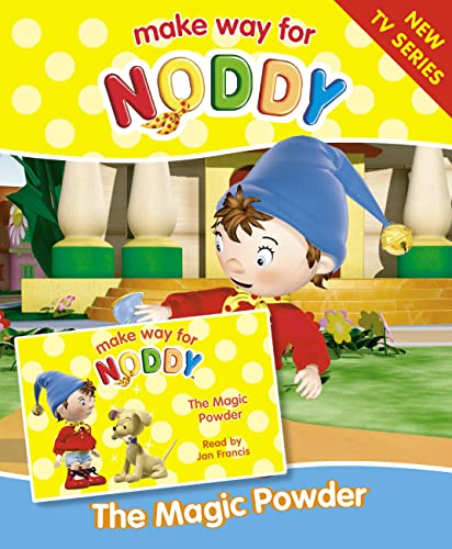 9780007191277: The Magic Powder (Make Way for Noddy, Book 6)