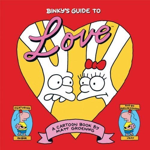 Imagen de archivo de Binkyâ   s Guide to Love: A Little Book of Hell by Matt Groening a la venta por WorldofBooks