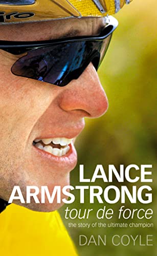 Beispielbild fr Lance Armstrong: Tour de Force zum Verkauf von WorldofBooks