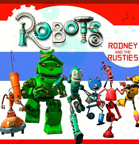 9780007192212: Robots – Rodney and the Rusties: Picture Book (Robots S.)