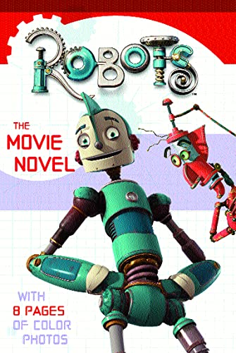 Beispielbild fr Robots    The Novel: The Movie Novel (Robots S.) zum Verkauf von AwesomeBooks
