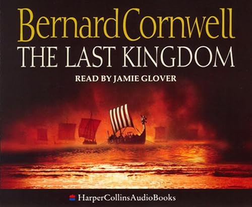 The Last Kingdom (The Last Kingdom Series, Book 1) - Bernard Cornwell