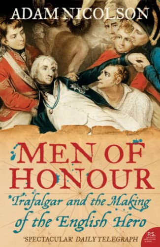 9780007192656: Men of Honour: Trafalgar and the Making of the English Hero [Idioma Ingls]
