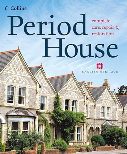 Period House: Complete Care, Repair & Restoration