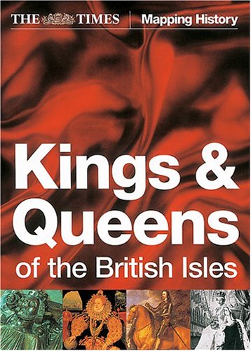 9780007192793: Kings And Queens Of The British Isles