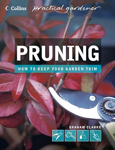 Imagen de archivo de Pruning (Collins Practical Gardener) (Collins Practical Gardener S.) a la venta por WorldofBooks