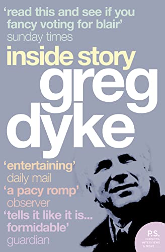 Beispielbild fr GREG DYKE: Inside Story zum Verkauf von WorldofBooks