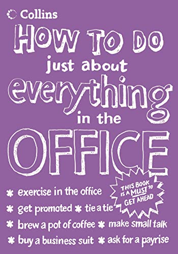 Beispielbild fr How To Do Just About Everything In The Office (Ehow) zum Verkauf von AwesomeBooks