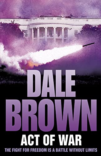 Act of War (9780007193738) by Brown, Dale