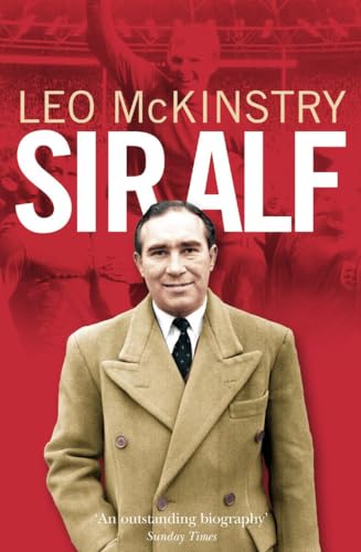 Stock image for Sir Alf: A Major Reappraisal of the Life and Times of England's Greatest Football Manager for sale by AwesomeBooks