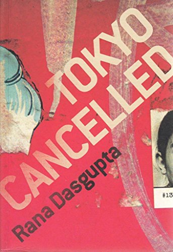9780007193899: Tokyo Cancelled