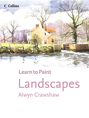 9780007193981: Landscapes (Collins Learn to Paint)