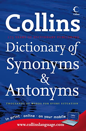 9780007194667: Collins Dictionary of Synonyms & Antonyms