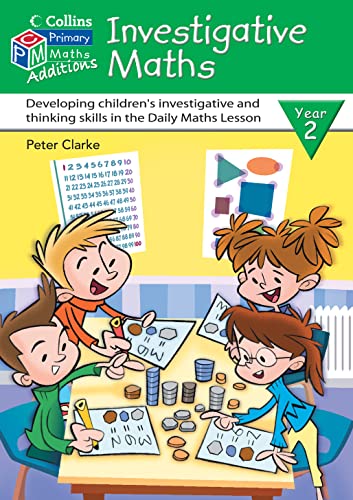 Investigative Maths Year 2 (Collins Maths Additions) (9780007194728) by Peter Clarke