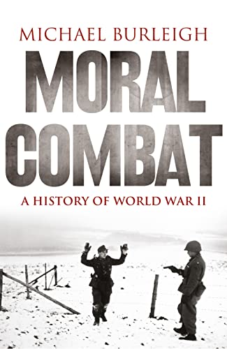 Imagen de archivo de Moral Combat: A History of World War II a la venta por AwesomeBooks