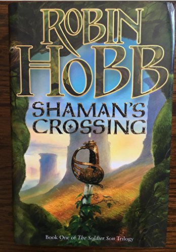 Stock image for Shaman's Crossing (The Soldier Son Trilogy) for sale by WorldofBooks