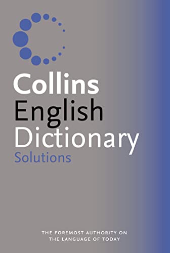 Imagen de archivo de Collins Solutions English Dictionary a la venta por AwesomeBooks
