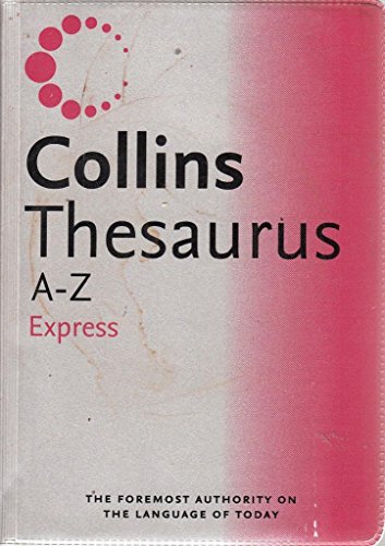 Imagen de archivo de Collins Express Thesaurus A-Z a la venta por AwesomeBooks