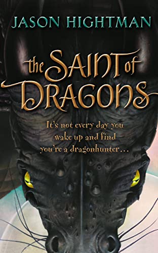 Beispielbild fr SAINT OF DRAGONS zum Verkauf von Bookmans