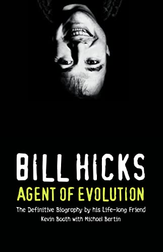 Beispielbild fr Bill Hicks: Agent of Evolution zum Verkauf von WorldofBooks