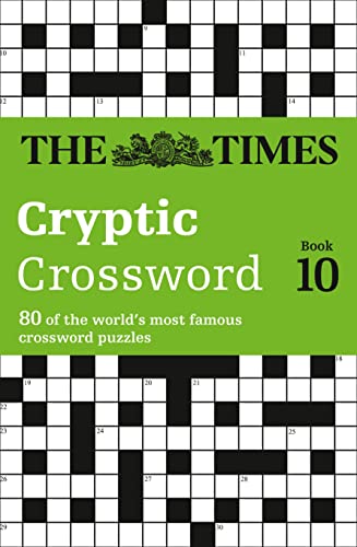 Stock image for The Times Cryptic Crossword Book 10: 80 world-famous crossword puzzles (Times Crossword) for sale by GF Books, Inc.