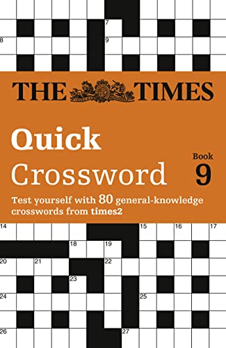 Stock image for The Times Quick Crossword Book 9: 80 General Knowledge Puzzles from The Times 2 (The Times Crosswords) for sale by WorldofBooks