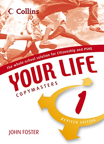 Your Life â€“ Copymasters 1: Invaluable support for every unit in Your Life Studentâ€™s Book 1, with photocopiable sheets and detailed lesson plans. (9780007198535) by Foster, John