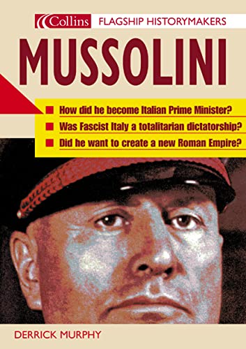 Stock image for Flagship Historymakers  " Mussolini (Flagship Historymakers S.) for sale by WorldofBooks