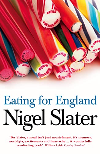 9780007199471: Eating for England: The Delights and Eccentricities of the British at Table