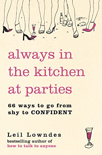 Stock image for Always in the Kitchen at Parties: Simple Tools for Instant Confidence for sale by WorldofBooks