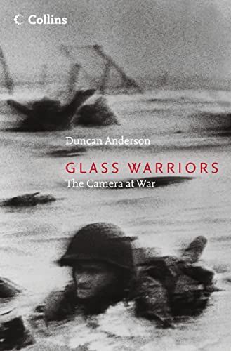 Glass Warriors; The Camera at War