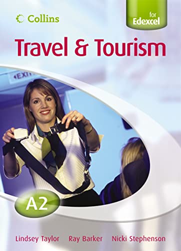 Imagen de archivo de Collins A Level Travel and Tourism  " A2 for EDEXCEL Student  s Book a la venta por WorldofBooks