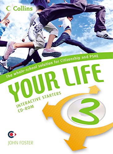 Your Life â€“ Your Life 3 Interactive Starters CD-Rom: Low preparation, high impact interactive resources and follow-up activities to be used alongside the Your Life Student Books. (9780007200634) by Foster, John