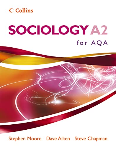 Sociology for A2 for AQA Pupil Book (Sociology for AS/A2) (9780007200641) by Stephen Moore; Steve Chapman