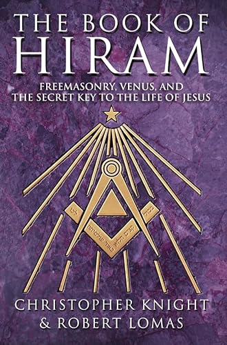Beispielbild fr Book Of Hiram: Freemasonry, Venus, Secret Key To Life Of Jesus zum Verkauf von SecondSale