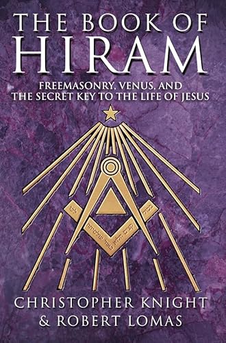 Stock image for Book Of Hiram: Freemasonry, Venus, Secret Key To Life Of Jesus for sale by SecondSale