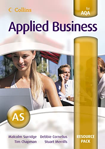 AS for AQA Resource Pack (Collins Applied Business) (9780007201419) by Malcolm Surridge; Tim Chapman; Debbie Cornelius; Stuart Merrills