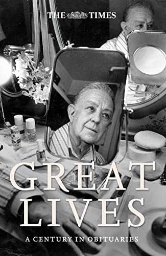 9780007201686: The Times Great Lives: A Century in Obituaries