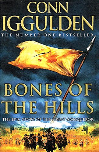 Stock image for Bones of the Hills (Conqueror, Book 3) for sale by AwesomeBooks