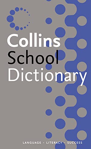 Stock image for Collins School    Collins School Dictionary for sale by AwesomeBooks