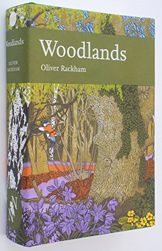 Beispielbild fr THE NEW NATURALIST LIBRARY 100: WOODLANDS zum Verkauf von Cambridge Rare Books