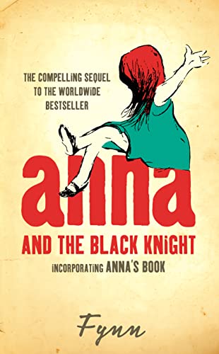 Imagen de archivo de Anna and the Black Knight: Incorporating Anna  s Book a la venta por AwesomeBooks