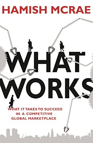 9780007203772: What Works: Success in Stressful Times