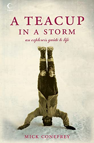 Beispielbild fr A Teacup in a Storm: An Explorer's Guide to Life zum Verkauf von WorldofBooks