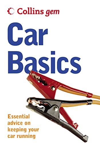 Beispielbild fr Car Basics: Essential advice on buying, owning and selling a car (Collins Gem) zum Verkauf von WorldofBooks