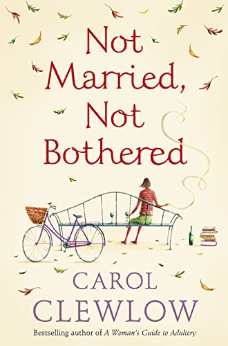 Stock image for NOT MARRIED, NOT BOTHERED for sale by WorldofBooks